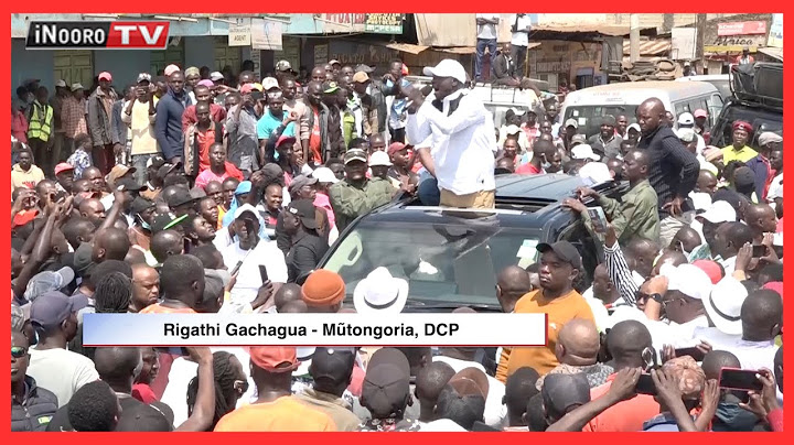 Mũtongoria wa DCP Rigathi wa Gachagua gũtetia Thirikari nĩ thogora wa  igũrũ wa mũtũrĩre
