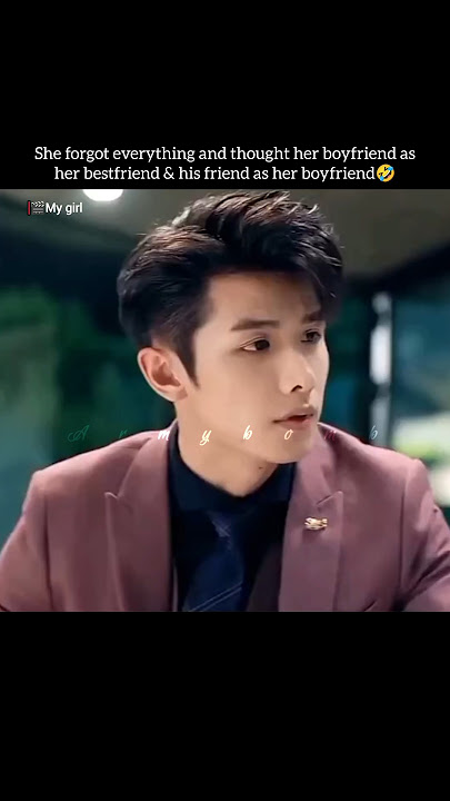 Memory loss👀Boyfriend in crisis🤣|My girl Cdrama🎭|#mygirl#cdrama #zhaoyiqin#lijiaqi#fanzhixin