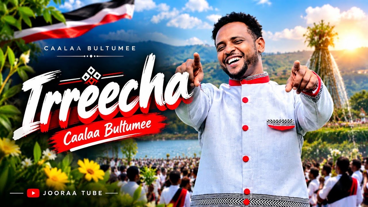 CAALAA BULTUMEE — IRREECHA ❤️🌿 | Afaan Oromoo Music adlı videoyu YouTube'da izle CAALAA BULTUMEE — IRREECHA ❤️🌿 | Afaan Oromoo Music adlı videoyu YouTube'da izle