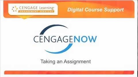 CengageNOW Students: Taking an Assignment