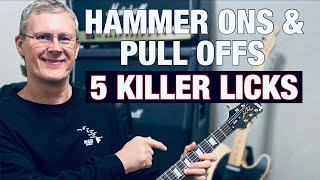 5 COOL Guitar Licks Using Hammer Ons and Pull Offs