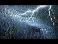 Fall Asleep Easily in 3 Minutes with Torrential Rain &amp; Intense Thunder Sounds on Metal Roof at Night