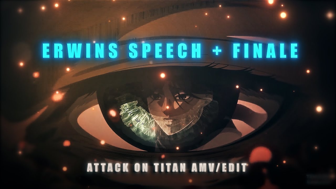 Attack On Titan - Erwins Speech + Finale - I miss the rage [EDIT/AMV ...