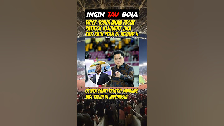ERICK TOHIR AKAN PECAT PATRICK KLUIVERT #erickthohir #patrickkluivert #timnas #timnasday #indonesia