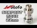 爆煙でVAPE初心者でも簡単?RTA !Wotofo - SERPENT MINI 22mm Review