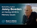 Bestselling author jonny bowden on having ad memory issues