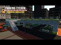 The Second Floor Lot Is HUGE ~ Parking Tycoon