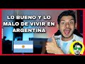 🇦🇷 LAS 5 COSAS QUE AMO Y LAS 5 COSAS QUE NO ME GUSTAN DE ARGENTINA 🇦🇷