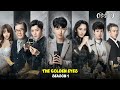 The Golden Eyes All Episodes Explained In Hindi Chinese K Drama Explained In Hindi