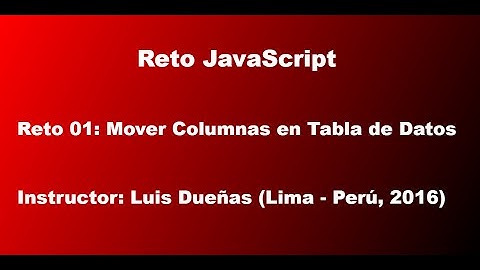 RetoJS 01 - Mover Columnas en una Tabla de Datos