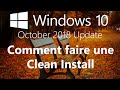 Windows 10 1809 - Réinstaller Windows 10 (Formatage // Clean Install)