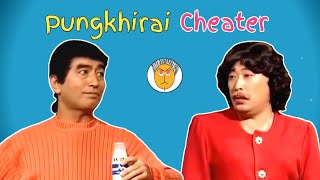 Pungkhirai Cheater || Kokborok Funny Dubbing Video || Pungkhirai
