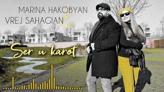 Ser u Karot - Marina Hakobyan & Vrej Sahagian Cover