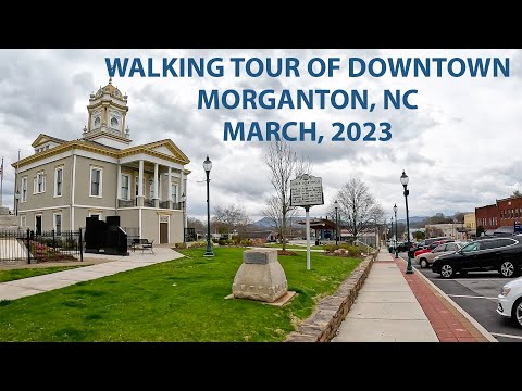 Morganton, NC Downtown Walking Tour - March 2023
