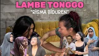 LAMBE TONGGO || RISMA BIDUREN