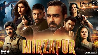 Mirzapur Full Movie | Pankaj Tripathi | Ali Fazal | Divyenndu | Shriya | Vikrant | Review & Fact