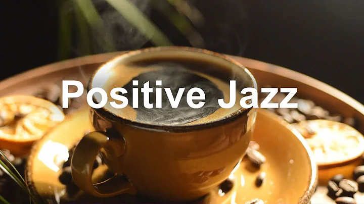 Positive Mood Jazz - Relax Happy Bossa Nova and Ja...