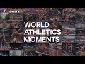 FACES WCH Tokyo25 from WORLD ATHLETICS MOMENTS | Sony x World Athletics