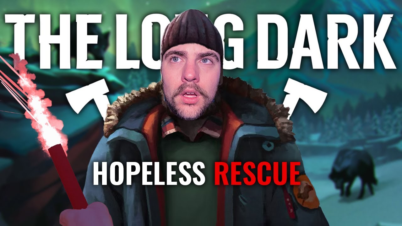 THE LONG DARK: Hopeless Rescue Challenge - COMPLETE WALKTHROUGH