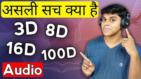 What Is 3D Audio? 3D vs 8D vs 16D Audio Explained in Detail