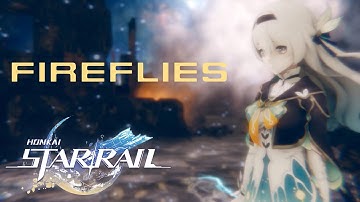 Honkai Star Rail: Fireflies (Firefly Theme)