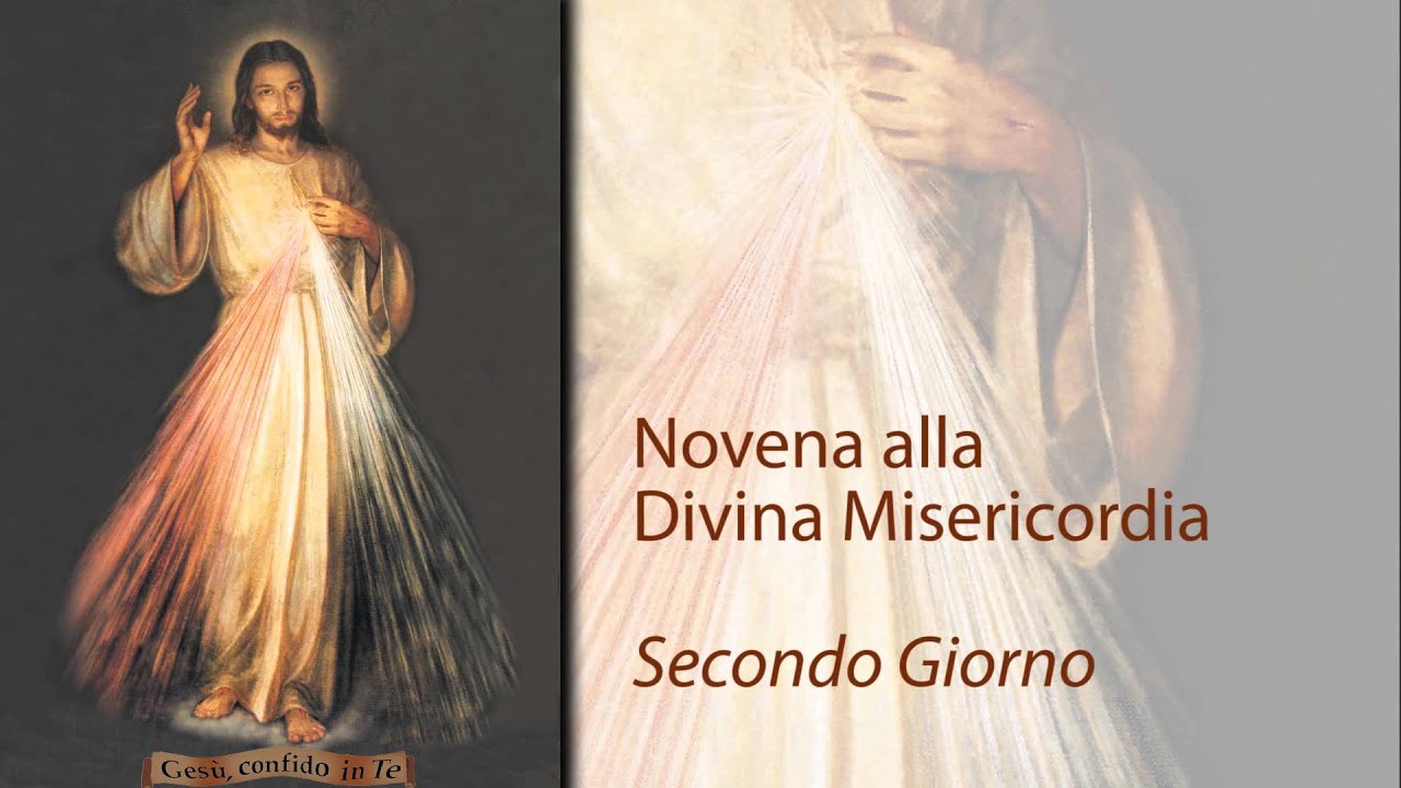Novena Alla Divina Misericordia 2 Giorno Novena della Divina Misericordia - SECONDO GIORNO - YouTube