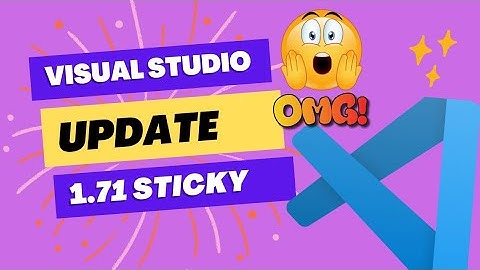 visual studio code update 1.71 | Sticky Scroll