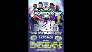 Nicky Blackmarket with Spyda, Trigga & Bassman - Hysteria Vol. 56 The Big Bank Holiday Special 2010
