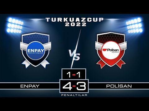 ENPAY 1-1 POLİSAN [TURKUAZ CUP 2022 - ELEMELER]