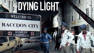 Resident Evil 2 but Dying Light | RE2 Residente del Mal Part 1 V1.7 | Fast Cut Gameplay