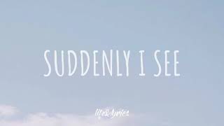 KT Tunstall - Suddenly I See ( lyrics video)