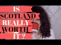 Living in Scotland (pros and cons)