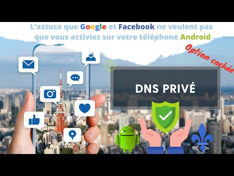 Activer le DNS Privé gratuitement sur votre Téléphone ANDROID