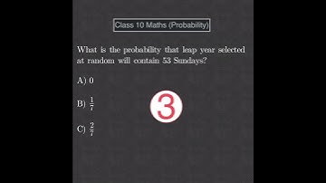 What is the probability that a leap year selected at random will contain 53 Sundays?