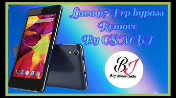 Lava P7 FRP Bypass Remove Easy Solution Android (5.1)