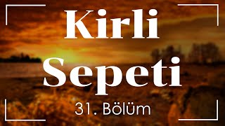 Podcast | Kirli Sepeti 31. Bölüm  | Hd #Sezontv Full İzle Podcast #3