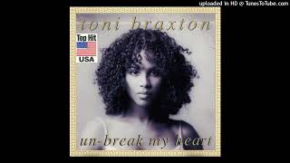 Toni Braxton - Un-Break My Heart (Extended Single Version 1996)