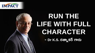 Live with Character || Dr KS Ratnakar | IMPACT | 2020