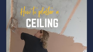 How to plaster a ceiling, for beginners