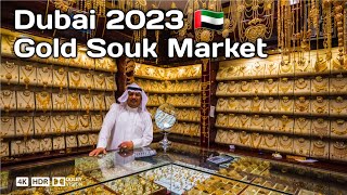 Dubai Gold Souk Deira Full Tour 4K | Dubai Gold Market | سوق الذهب في دبي | Gold Price in Dubai HDR