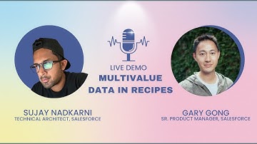 Salesforce PM shows how to use multivalue data in recipes