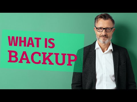 Backup | Meaning of backup