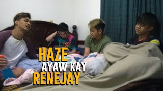 HAZE AYAW KAY RENEJAY