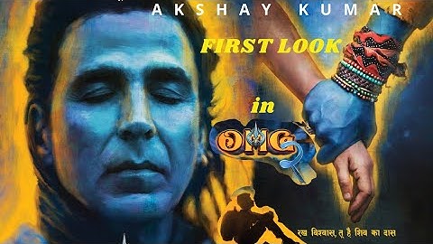 OMG 2 FIRST LOOK  | AKSHAY KUMAR