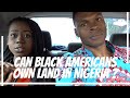 Can Black Americans OWN Land In Nigeria? w/ Deborah Igharo ESQ