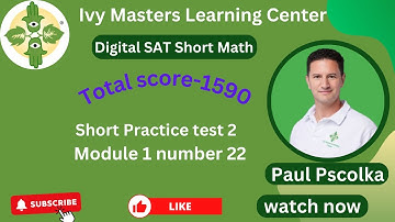 Digital SAT math short practice test 2 module 1 number 22 || Ivy Masters