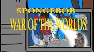 SpongeBob War Of The Worlds Part 1