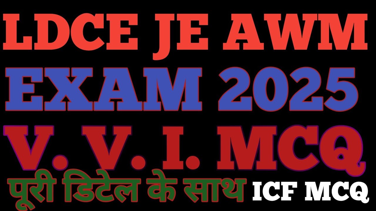 ICF OBJECTIVE QUESTION ANSWER. LDCE JE EXAM QUESTION ANSWER . C&W JE OBJECTIVE QUESTION ANSWER .