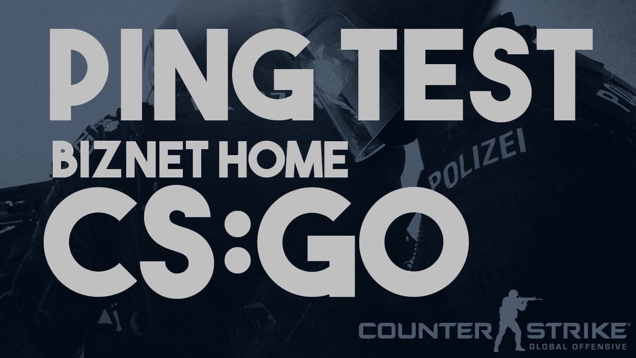 Ping Test Biznet Home - Counter-Strike: Global Offensive ( CSGO ...