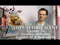 Escentric Molecules 05 perfume review on Persolaise Love At First Scent episode 76